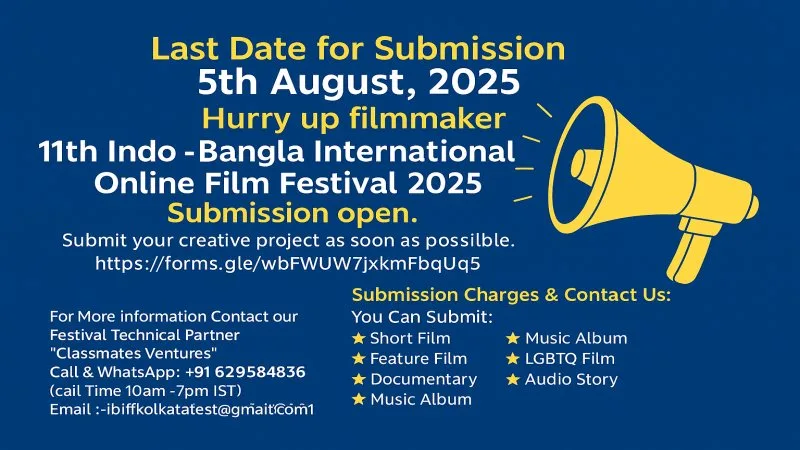 Poster announcing submission open for 11th Indo-Bangla International Online Film Festival 2025 with deadline 5th August