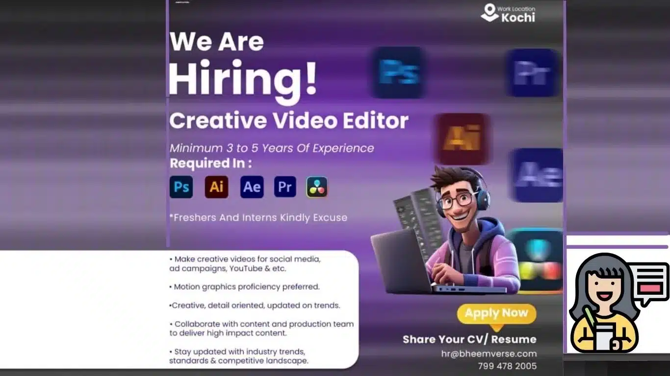 Bheemverse Kochi hiring creative video editor with 3–5 years’ experience – Creative Hut Placement opportunity