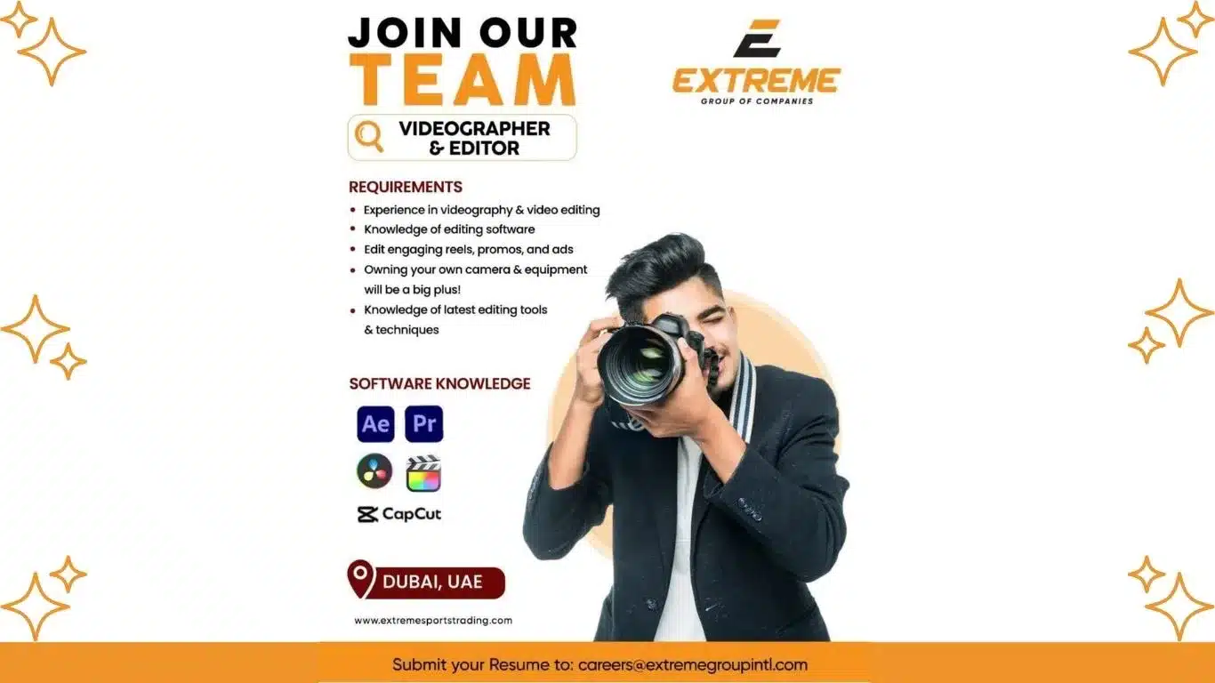 Extreme Group of Companies hiring videographers and editors in Dubai with skills in editing software and content creation