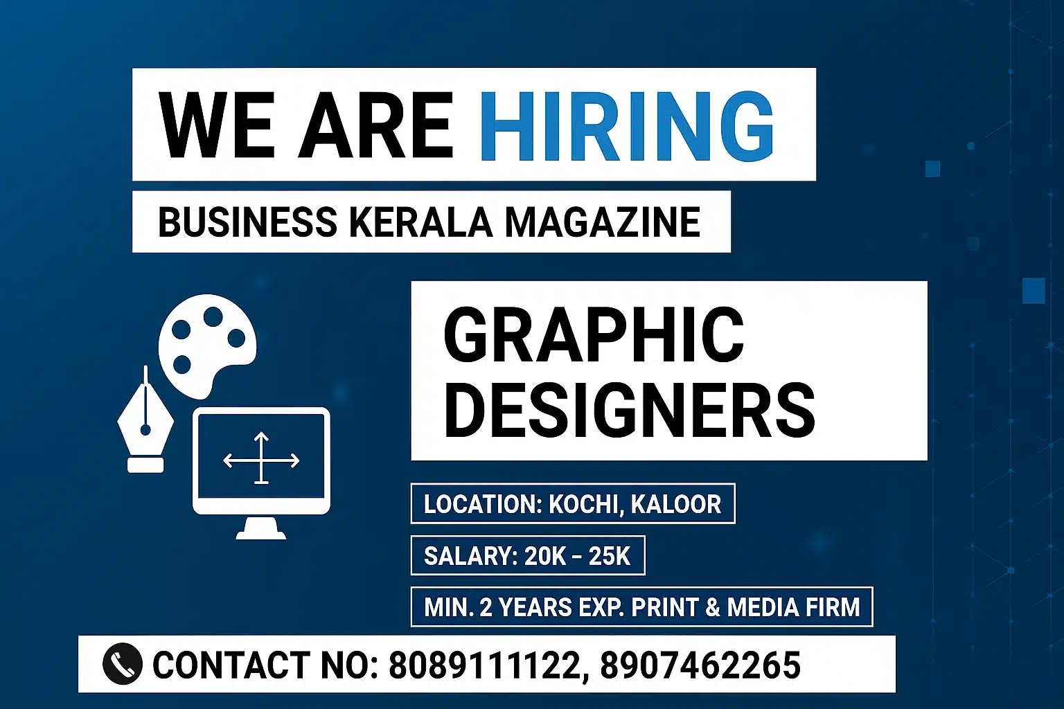 Business Kerala Magazine hiring graphic designers in Kochi for print and media design roles